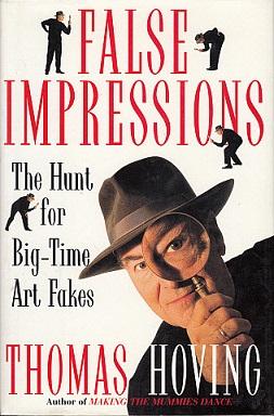 False Impressions: The Hunt for Big-Time Art Fakes