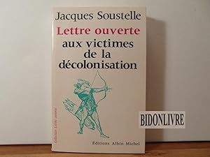 Lettre ouverte aux victimes de la décolonisation