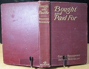 Seller image for Bought and Paid for, A Story of To-day for sale by Phyllis35