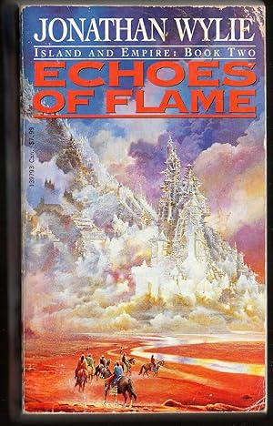 Echoes of Flame - Island and Empire : Book Two