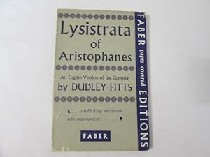 Seller image for Lysistrata of Aristophanes. An English Version By Dudley Fitts. for sale by Goldstone Rare Books
