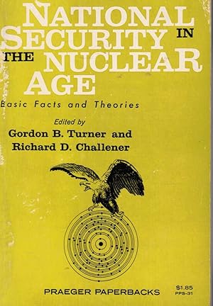 Image du vendeur pour National Security in the Nuclear Age: Basic Facts and Theories mis en vente par Bookshop Baltimore