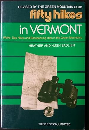 Seller image for Fifty Hikes in Vermont: Walks, Day Hikes, and Backpacking Trips in the Green Mountains for sale by Star Cat Books
