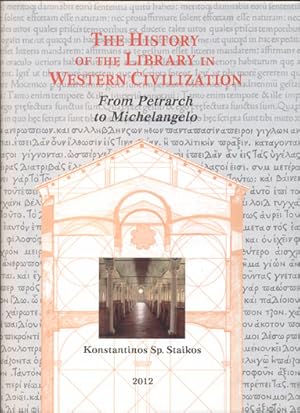 Seller image for The History of the Library in Western Civilization, Volume V: From Petrarch to Michelangelo for sale by Ken Sanders Rare Books, ABAA