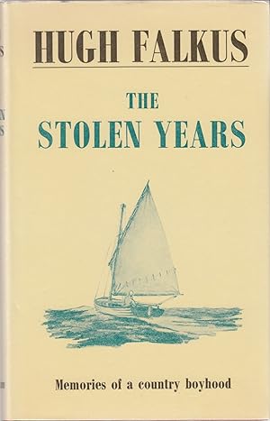 Seller image for THE STOLEN YEARS. By Hugh Falkus. Second Edition. With 49 drawings by the author. for sale by Coch-y-Bonddu Books Ltd