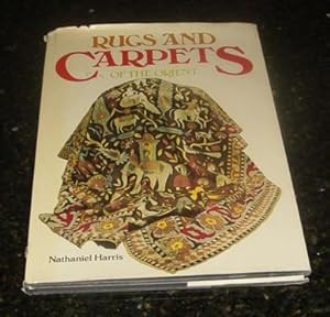 Rugs and Carpets of the Orient