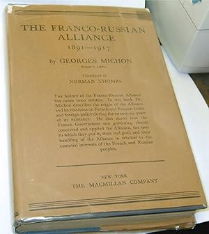 The Franco-Russian Alliance 1891-1917 by Michon, Georges