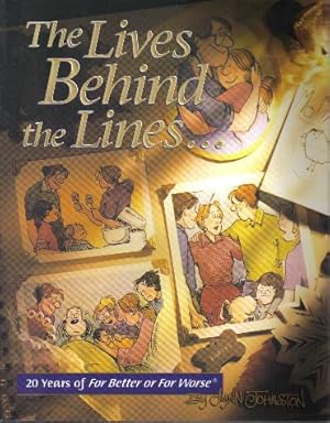 Lives Behind the Lines, 20 Years of For Better or Worse