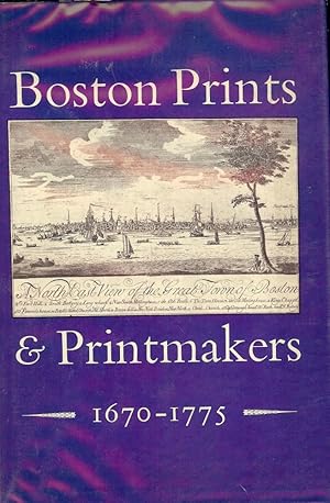 Seller image for BOSTON PRINTS AND PRINTMAKERS 1670-1775 for sale by Antic Hay Books