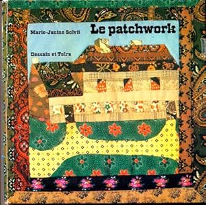 Image du vendeur pour Le Patchwork mis en vente par Eratoclio