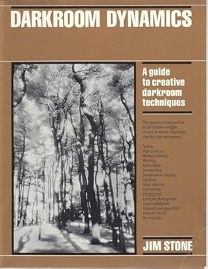 Seller image for Darkroom Dynamics: A Guide to Creative Darkroom Techniques for sale by Hill Country Books