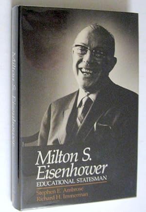 Seller image for Milton S. Eisenhower: Educational Statesman for sale by Trilby & Co. Books