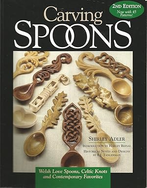 Carving Spoons: Welsh Love Spoons, Caltic Knots, and Contemporary Favorites