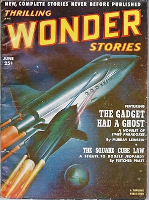 Bild des Verkufers fr Thrilling Wonder Stories 1952 Vol. 40 # 2 June: The Gadget Had a Ghost / The Square Cube Law / Bombs Awry / Papa Knows Best / Such an Angel / The Foxholes of Mars zum Verkauf von John McCormick