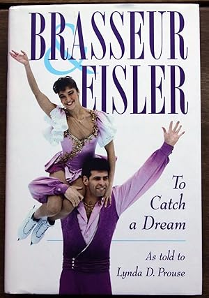 Image du vendeur pour Brasseur & Eisler: To Catch a Dream mis en vente par Lower Beverley Better Books