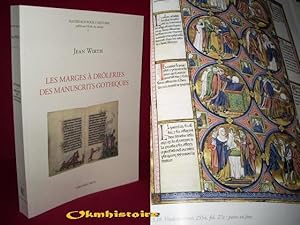 Les marges à drôleries des manuscrits gothiques ( 1250-1350 )