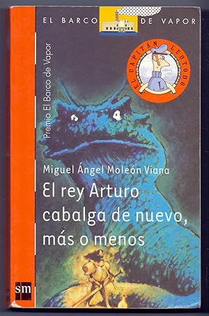 Bild des Verkufers fr EL REY ARTURO CABALGA DE NUEVO, MAS O MENOS zum Verkauf von Libreria 7 Soles