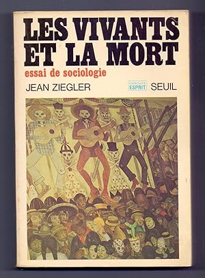 Bild des Verkufers fr LES VIVANTS ET LA MORT - ESSAI DE SOCIOLOGIE zum Verkauf von Libreria 7 Soles