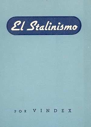 Image du vendeur pour EL STALINISMO - LA POLITICA SOVIETECA EN LA SEGUNDA GUERRA MUNDIAL - mis en vente par Libreria 7 Soles