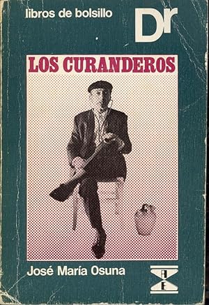 Seller image for LOS CURANDEROS for sale by Libreria 7 Soles