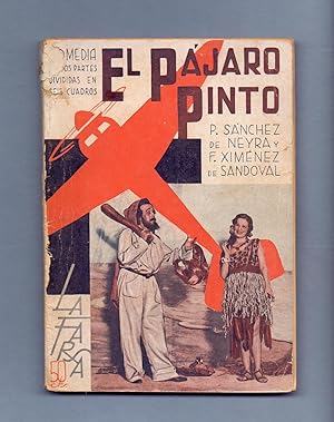 Imagen del vendedor de EL PAJARO PINTO (comedia en dos partes divididas en seis cuadros) a la venta por Libreria 7 Soles