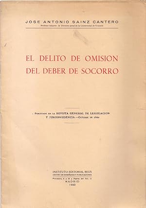 Seller image for EL DELITO DE OMISION DEL DEBER DE SOCORRO for sale by Libreria 7 Soles