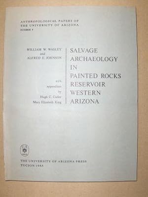 SALVAGE ARCHAEOLOGY IN PAINTED ROCKS RESERVOIR WESTERN ARIZONA *. With Appendices by Hugh C. Cutl...