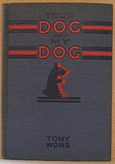 YOUR DOG AND MY DOG, from Tony Wons' Famous Radio Scrap Book