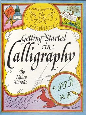 Seller image for Getting Started in Calligraphy for sale by Nessa Books