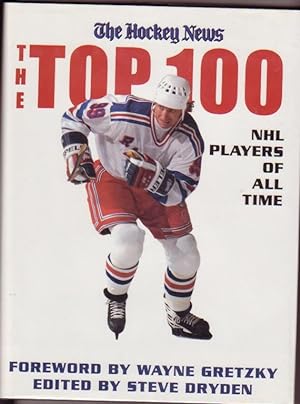 Imagen del vendedor de The Top 100 NHL Hockey Players of All Time a la venta por Nessa Books