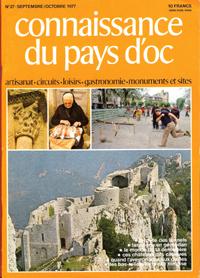 Bild des Verkufers fr Connaissance Du Pays d'Oc . N 27 . Septembre/ Octobre 1977 : La Route Des Tunnels - Langogne En Gvaudan - le Monde De La Dentellire - Ces Chteaux Dits Cathares - quand L'aveyron Joue Aux Quilles - Les Bas-Reliefs De La cit Nmoise zum Verkauf von Au vert paradis du livre