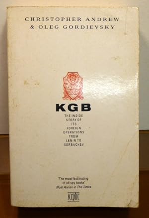 Bild des Verkufers fr KGB: THE INSIDE STORY OF ITS FOREIGN OPERATIONS FROM LENIN TO GORBACHEV [SIGNED] zum Verkauf von RON RAMSWICK BOOKS, IOBA