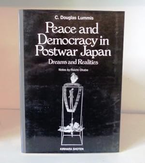 Seller image for Peace and Democracy in Postwar Japan. Dreams and Realities for sale by BRIMSTONES