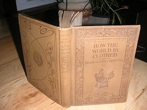 Seller image for How the world is Clothed for sale by The Vintage BookStore