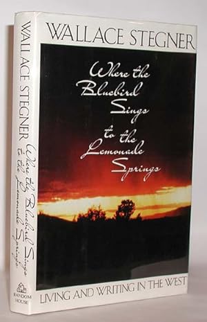Bild des Verkufers fr Where the Bluebird Sings to the Lemonade Springs zum Verkauf von Town's End Books, ABAA