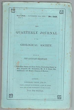 Quarterly Journal of the Geological Society - Volume 62, Part 4, 1906. No. 248.