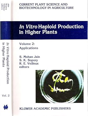 Imagen del vendedor de In vitro Haploid Production in Higher Plants : Volume 2 : Applications a la venta por Mike's Library LLC