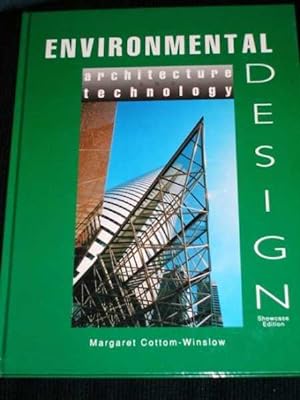 Environmental Design: Architecture and Technology (Showcase Edition)