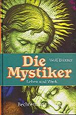 Die Mystiker - Leben und Werk