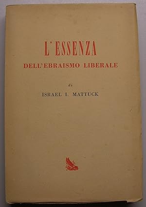 Seller image for L'essenza dell'ebraismo liberale for sale by Primo Bertocco