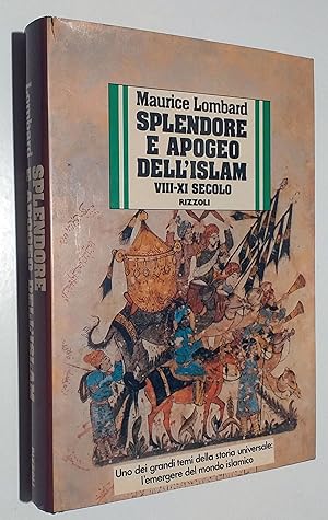 Seller image for Splendore e apogeo dell'Islam VIII-XI secolo for sale by Primo Bertocco