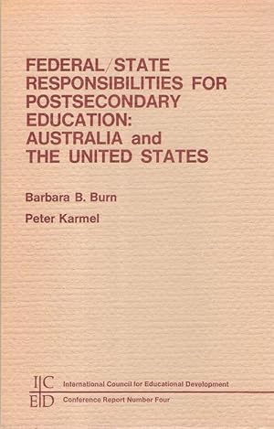 Bild des Verkufers fr Federal / State responsibilities for postsecondary education: Australia and the United States. zum Verkauf von Brbel Hoffmann