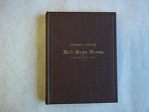 Image du vendeur pour Grand Lodge of Mark Master Masons.constitutions and Regulations. mis en vente par Carmarthenshire Rare Books