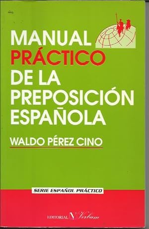 Manual Práctico de la Preposición Española