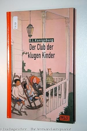 Der Club der klugen Kinder : Roman