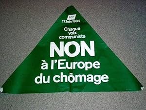 Affiche du 17 juin 1984 - Non à l'Europe du chômage