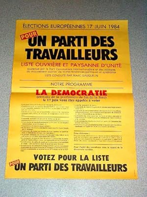 Affiche des années 80 - Elections Européennes 17 juin 1984 pour un parti travailleurs - Liste ouv...