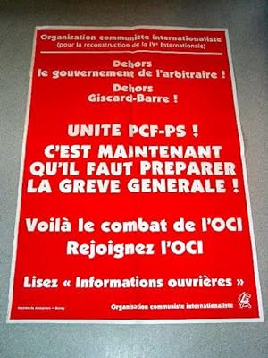 Affiche des années 80 - Dehors le gouvernemant de l'arbitraire - Dehors Giscard- Barre - Unité PC...
