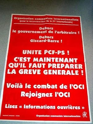 Affiche des année 80 -Dehors le gouvernement de l'arbitraire ! Dehors Giscard-Barre ! Unité PCF-P...