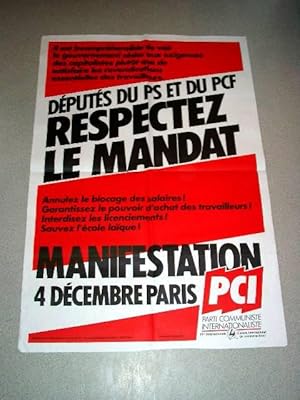 Affiche des année 80 -Députés du PS et du PCF respectez le mandat. Manisfestation 4 décembre PARIS.